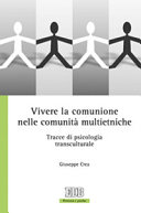 Copertina  Vivere la comunione nelle comunità multietniche : tracce di psicologia transculturale
