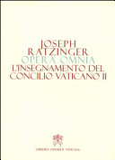 Copertina  L'insegnamento del Concilio Vaticano 2. : formulazione, trasmissione, interpretazione