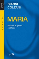 Copertina  Maria : mistero di grazia e di fede