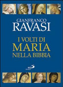 Copertina  I volti di Maria nella Bibbia : trentun icone bibliche