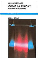 Copertina  Cos'è la fisica? : dodici chiavi per capire