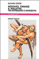 Copertina  Peccato, crimine e malattia tra Ottocento e Novecento