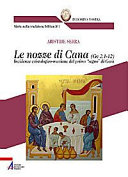 Copertina  3.1 Le nozze di Cana (Gv 2,1-12) : incidenze cristologico-mariane del primo segno di Gesu