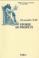 Copertina  Storie di profeti : la narrativa sui profeti nella Bibbia ebraica : generi letterari e storia