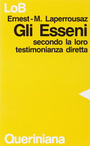 Copertina  Gli esseni : secondo la loro testimonianza diretta