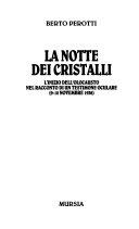 Copertina  La notte dei cristalli : l'inizio dell'olocausto nel racconto di un testimone oculare, 9-10 novembre 1938