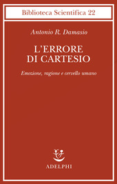Copertina  L'errore di Cartesio : Emozione, ragione e cervello umano