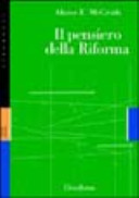Copertina  Il pensiero della riforma : Lutero, Zwingli, Calvino, Bucero : una introduzione