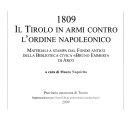 Copertina  1809 : il Tirolo in armi contro l'ordine napoleonico : materiali a stampa dal fondo antico della Biblioteca civica Brunon Emmert di Arco