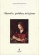 Copertina  Filosofia, politica, religione